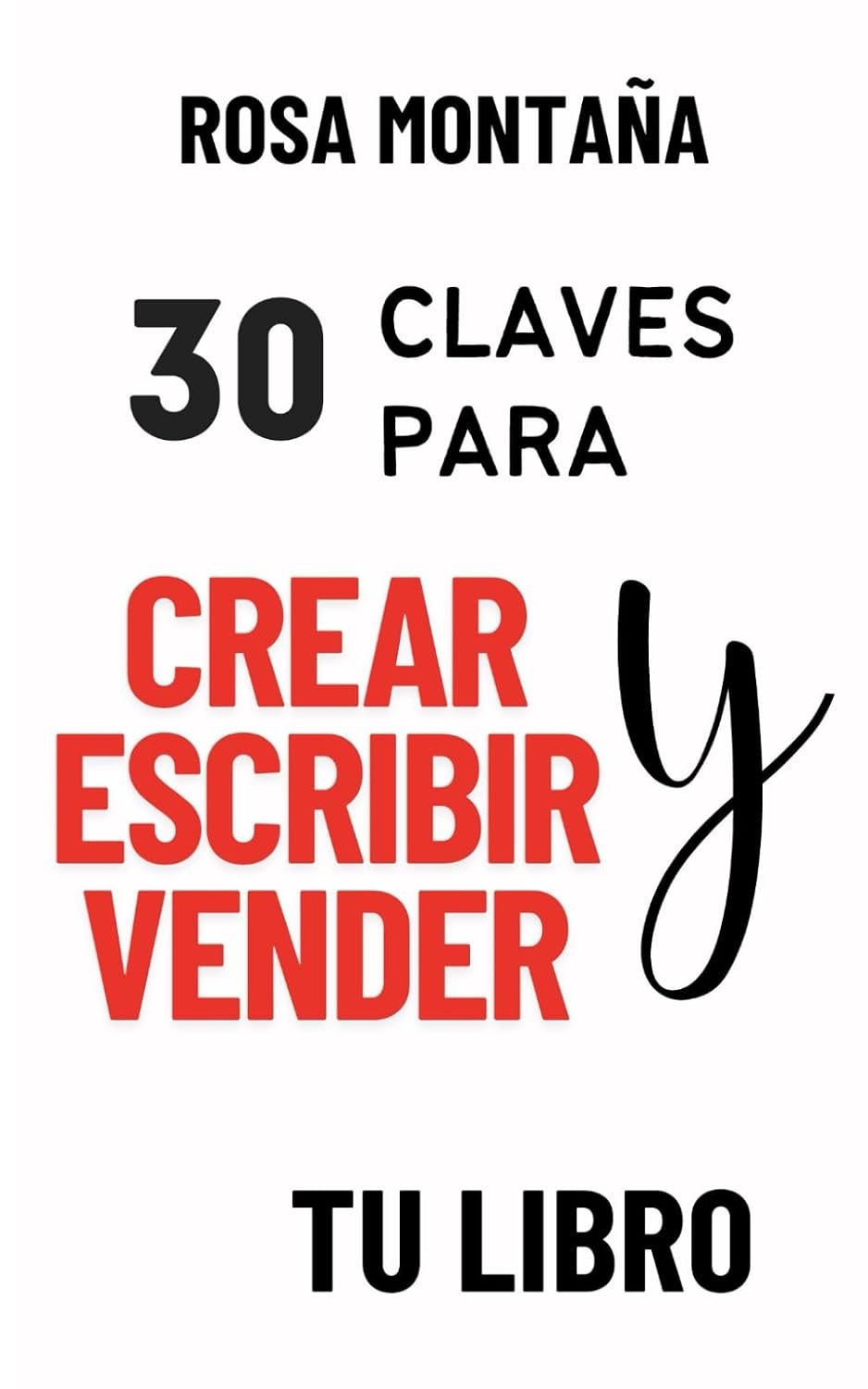 Portada 30 claves para crear, escribir y vender tu libro