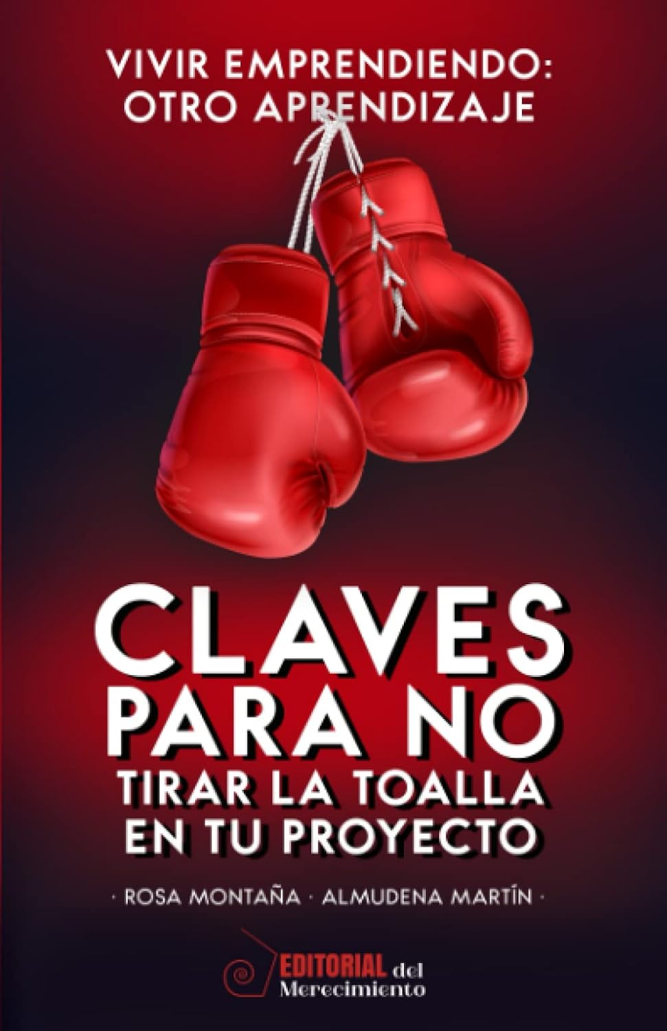 Portada Claves para no tirar la toalla en tu proyecto